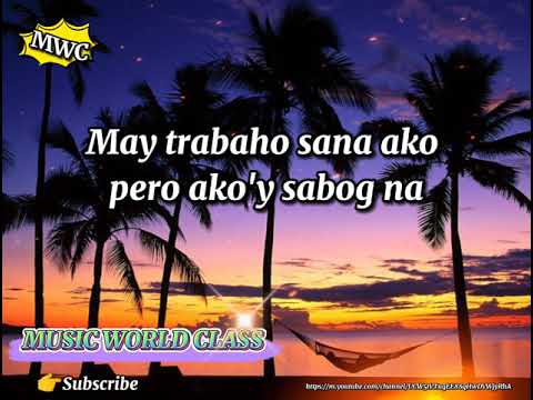 AKO'Y SABOG NA-Song Lyrics By Mikerapphone [ Lyrics ] Video Creator by Miko