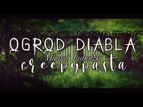 Ördög Kertje (Ogród Diabła) - Creepypasta od Widza [Lektor PL]