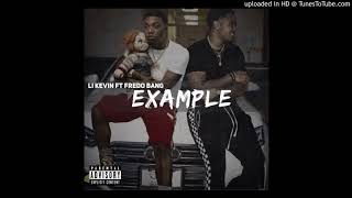 Li Kevin ( feat. Fredo Bang ) Example