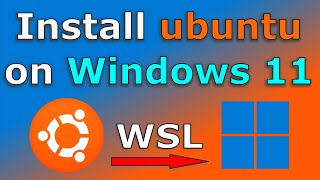 How to install Ubuntu App and WSL App in Windows 11