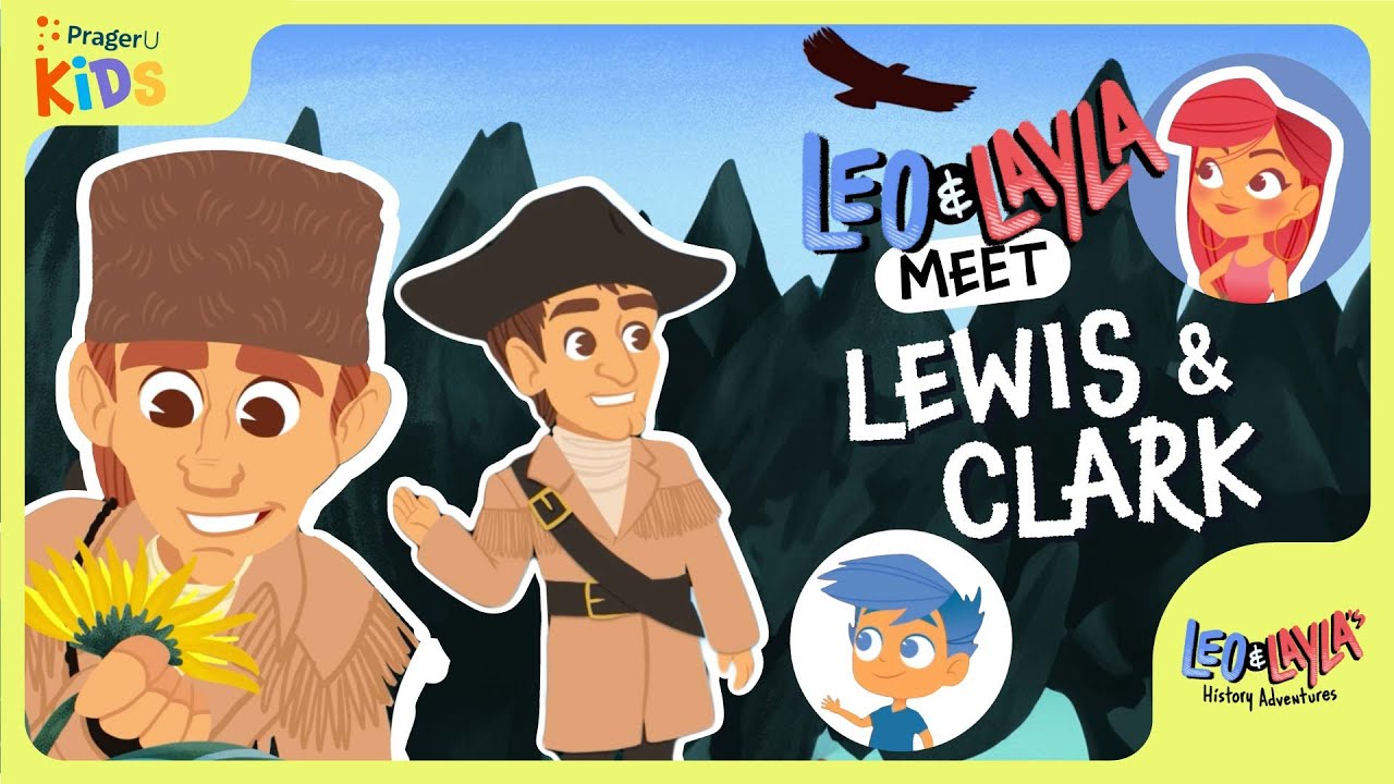 Lewis & Clark: Explorers of the American Frontier | Leo & Layla's History Adventures | PragerU Kids