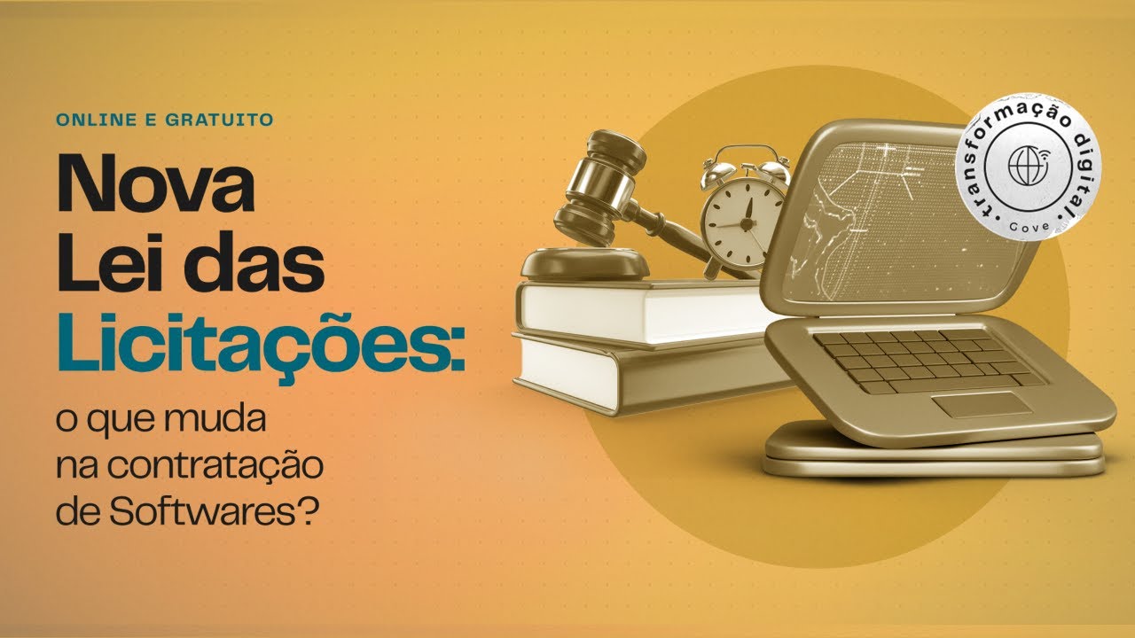 Nova Lei das Licitações: o que muda na contratação de Softwares?