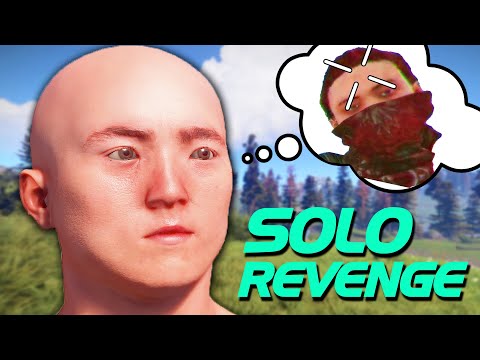 The Revenge of a Solo Player - Rust