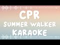 CPR - SUMMER WALKER KARAOKE