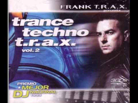 Trance Techno T R A X Vol 2 - Mix Royerblack