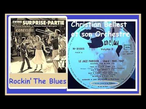 Christian Bellest Et Son Orchestre - Rockin' the Blues