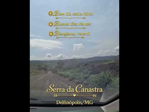 🌅 Bom dia, sexta-feira! Na Serra da Canastra em Delfinópolis/MG