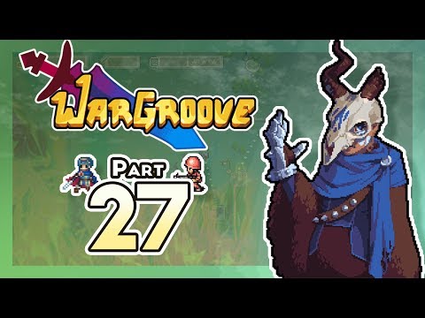 Part 27: Let's Play Wargroove, Act 6 Mission 2 - "The Invasion of Felheim"