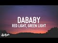 DaBaby Red Light Green Light Lyrics