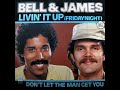Bell & James ~ Livin' It Up (Friday Night) 1979 Disco Purrfection Version
