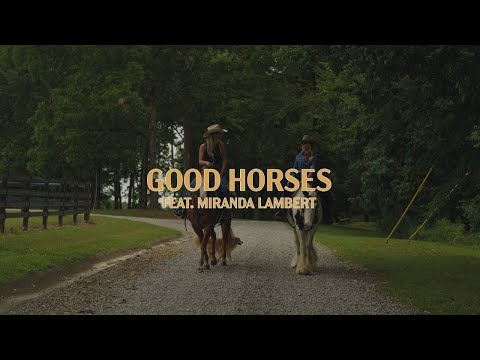 Lainey Wilson - Good Horses (feat. Miranda Lambert) (Official Lyric Video)