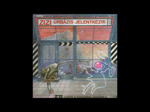 Z'Zi Labor: Zizi űrbázis jelentkezik (Teljes album)