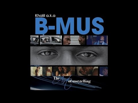 B MUS - Choppy Wid Da Barz (The Art of Storytelling)