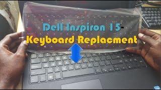 Dell Inspiron 15-3000 series dead Keyboard replacment