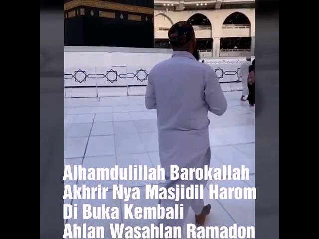 Benarkah Masjidil Haram Dibuka Kembali?