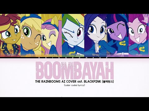 [MLP EG AI COVER] BOOMBAYAH (붐바야) - ost. BLACKPINK | CCL