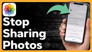 How To Stop Sharing Photos Between iPhone And iPad, Mac, Or iPhone