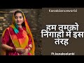हम तुमको निगाहो में Ft Kanaksolanki New Rajasthani Dance 2024 Kanakd