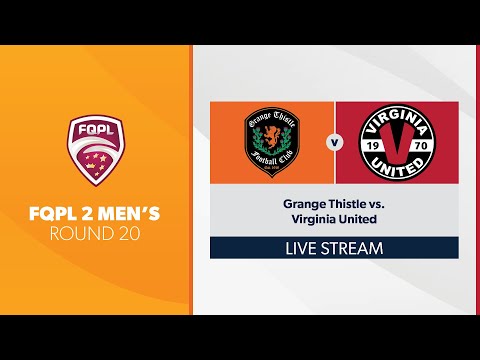 FQPL 2 Men's R20 - Grange Thistle vs. Virginia United