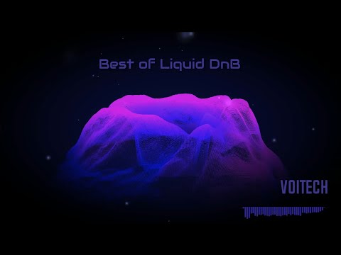 Voitech - Best of Liquid DnB