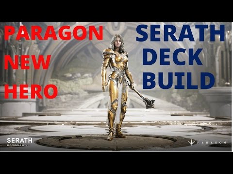 Serath Deck Build: New Hero: Paragon