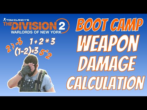 The Division 2 | Weapon Damage Calculation | Boot Camp