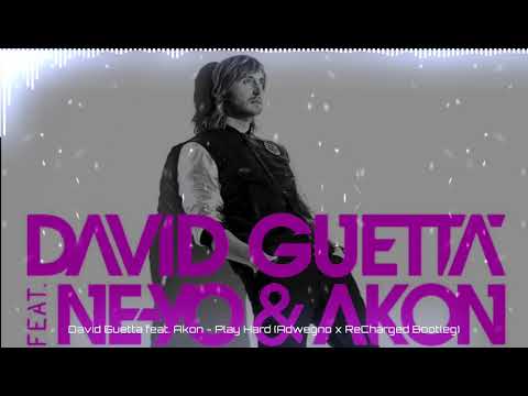 David Guetta feat. Akon - Play Hard (Adwegno x ReCharged Bootleg)
