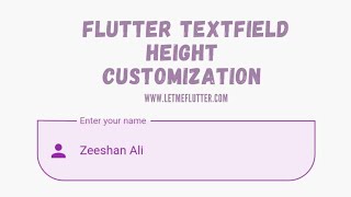 Flutter Textfield Height Customization | Flutter Tutorial | Flutter For beginners