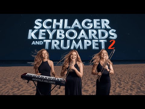3 HOURS of Schlager, Keyboards & Triumpet 2