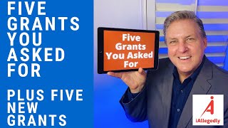 Five New Grants and Five Grants in States you asked for