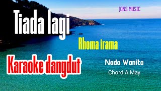 Download lagu TIADA LAGI || RHOMA IRAMA || NADA WANITA || KARAOKE DANGDUT mp3 Download lagu TIADA LAGI || RHOMA IRAMA || NADA WANITA || KARAOKE DANGDUT mp3