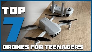 Top 7 Drones for Teenagers: Best Models for Fun & Learning