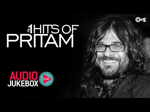 #1 Hits of Pritam - Audio Jukebox - Best Pritam Songs Non Stop