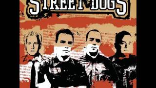 Street Dogs - Pull The Pin