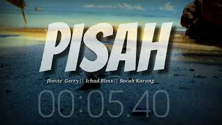 Download lagu PISAH _ Jovie Gerry / Ichad Bless / Bocah Karang mp3
