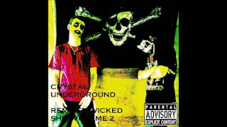 Crystal Underground - Shoot (Fry Your Mind)