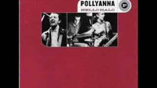 Pollyanna -  Butterman [Hello Halo, 1997]