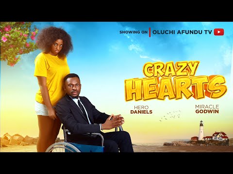 CRAZY HEARTS - LATEST NOLLYWOOD MOVIE 2025