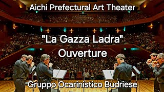 La Gazza Ladra - GOB Gruppo Ocarinistico Budriese - Aichi Prefectural Art Theater #GOBJapanTour24