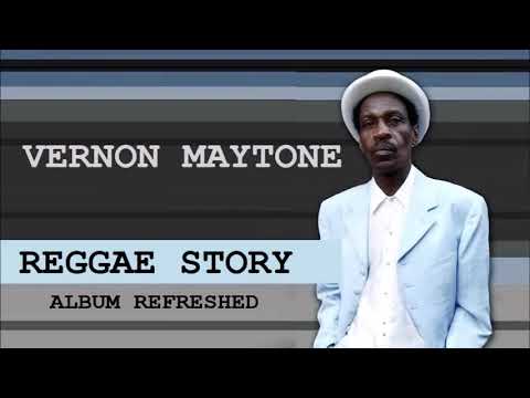 REGGAE STORY VERNON MAYTONE