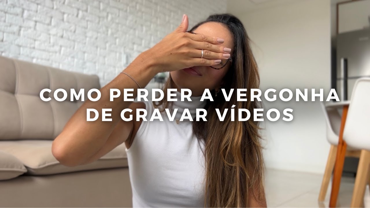 Como perder a vergonha de gravar vídeos | stories instagram #gravarvídeos