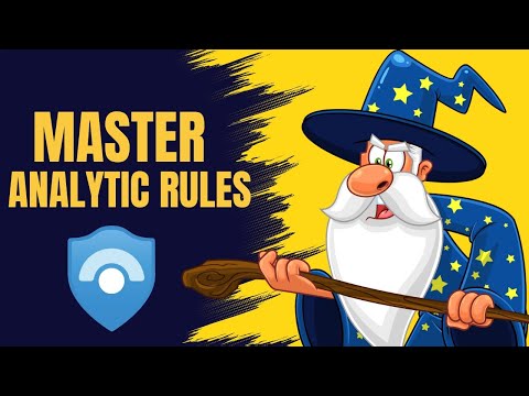 Master Microsoft Sentinel with Custom Analytic Rules Like a PRO!