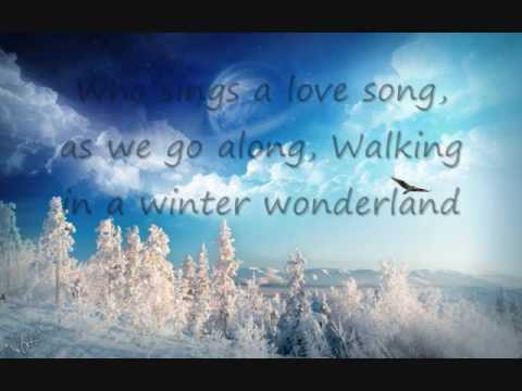 Walking in a Winter Wonderland-With lyrics