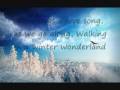 Walking in a Winter Wonderland-With lyrics 