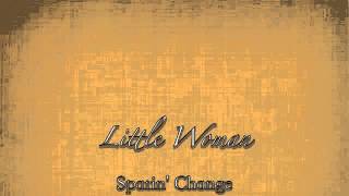 Little Woman Sparin' Change