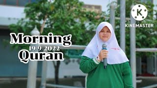Morning Quran (19/9/2022)ด.ญ.ภิญญาพัชญ์ หมัดหวัง ป.5/2