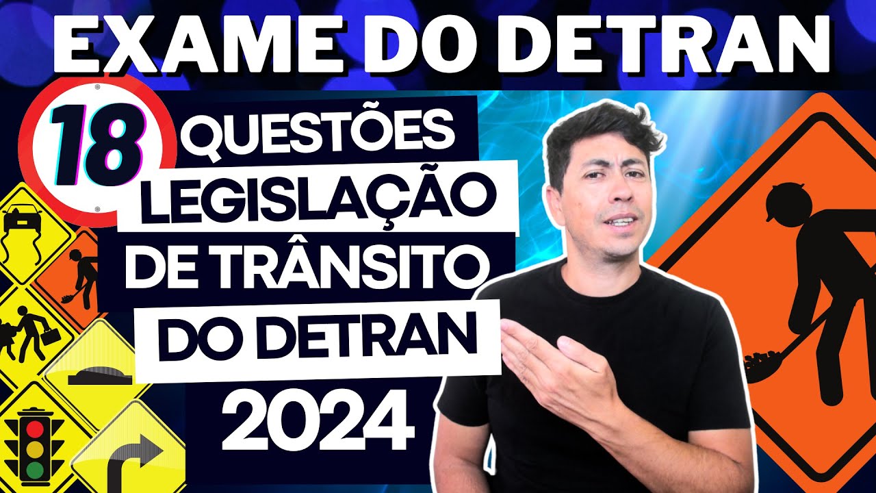 Prova do Detran REVISÃO 2024 , 18 QUESTÕES prova do Detran 2024, #simuladodetran2024 #cfcdigital