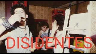 DISIDENTES   Valladolid 83 Split (Hardcore Punk Pucela  1983)