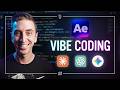 Getting Started With Vibe Coding For After Effects