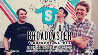 Broadcaster - Tightrope Walker